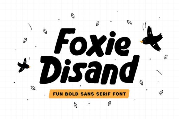 Foxie Disand Font Review for Bold Branding