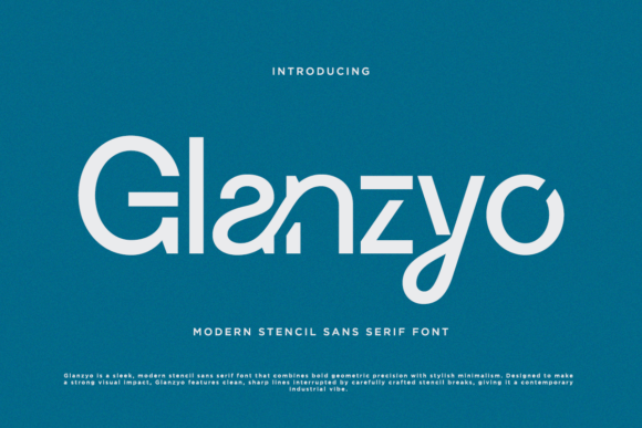 Glanzyo: A Stencil Typeface for Modern Brands