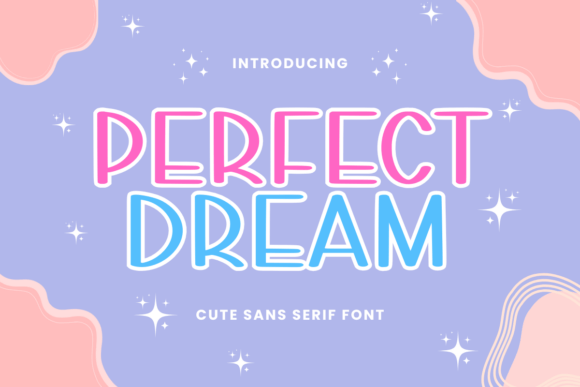 Perfect Dream Font for Playful Brand Identity